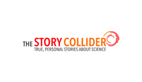 Text on top reads "the story collider" in red and orange. Text underneath reads "true, personal stories about science."
